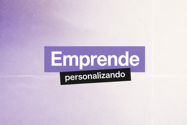 Emprende Personalizando